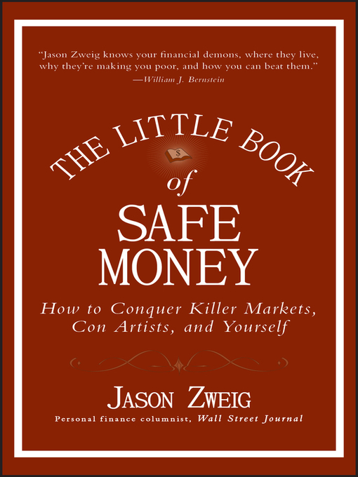 Title details for The Little Book of Safe Money by Jason Zweig - Available